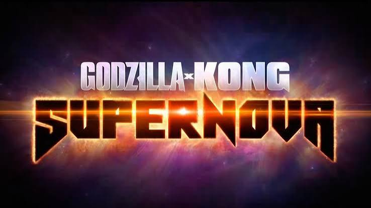Godzilla x Kong: Supernova - 10 Most Awaited Upcoming Hollywood Movies